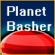 Planet Basher